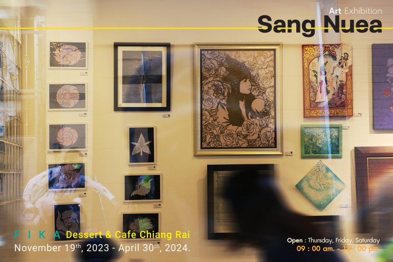 นิทรรศการ “Sang Nuea – แสงเหนือ”
